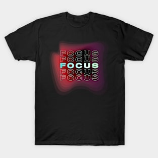 Focus, inspirational red to purple gradient T-Shirt